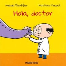 Hola,  doctor