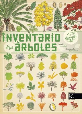 Inventario Ilustrado de los Árboles. Inventario Ilustrado de los Árboles.