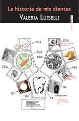 La Historia de mis Dientes