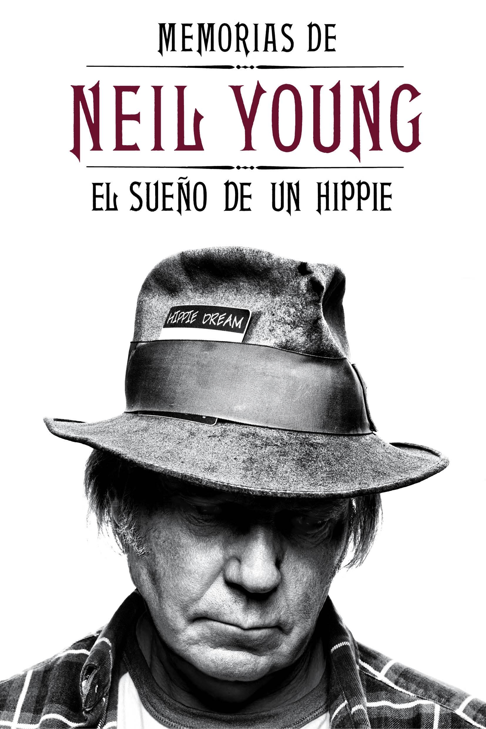 Memorias de Neil Young "El Sueño de un Hippie"
