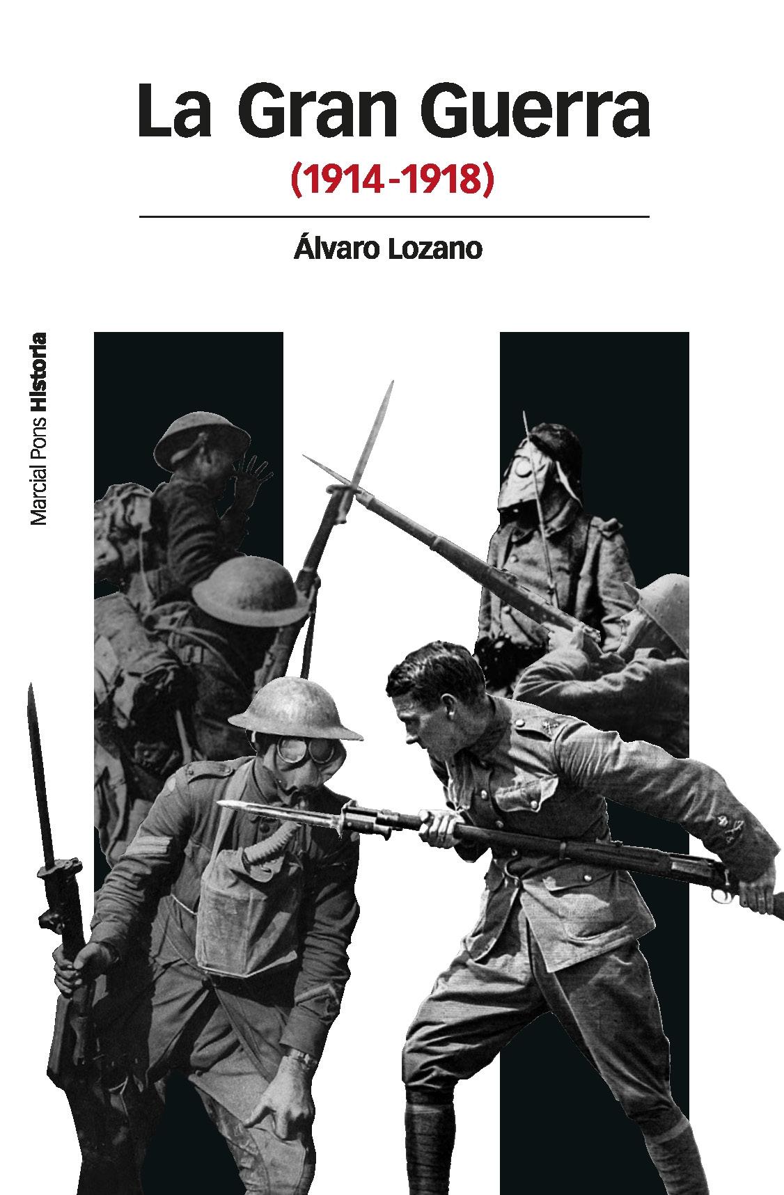 Gran Guerra, La "(1914-1918)"