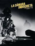 Cámara Indiscreta, La "Tesoros Cinematográficos de Magnum Photos". Cámara Indiscreta, La "Tesoros Cinematográficos de Magnum Photos".