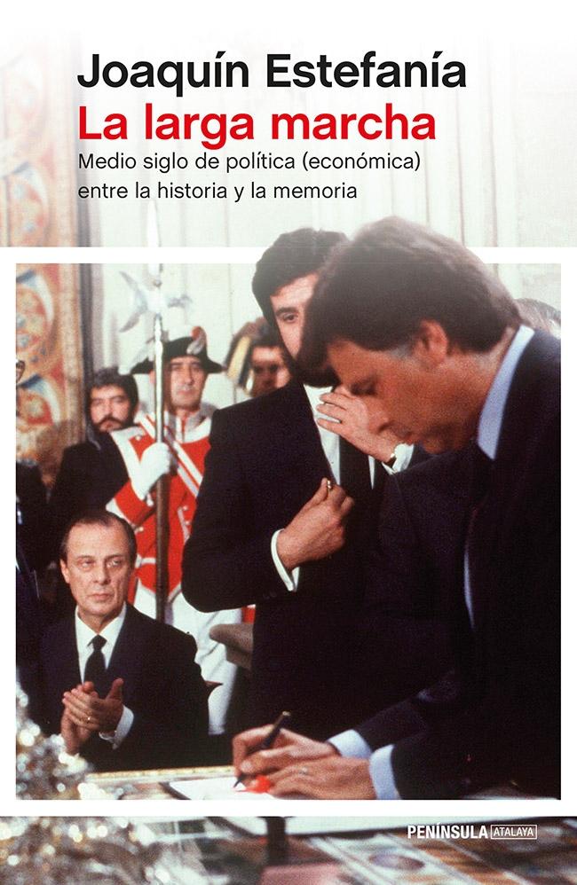 La Larga Marcha "Medio Siglo de Política (Económica) Entre la Historia y la Memoria". La Larga Marcha "Medio Siglo de Política (Económica) Entre la Historia y la Memoria".