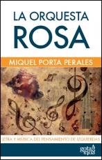 La Orquesta Rosa "Letra y Música del Pensamiento de Izquierdas"