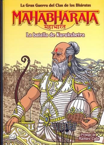 Mahabhárata 3. la Batalla de Kurukshetra "La Gram Guerra del Clan de los Bháratas"