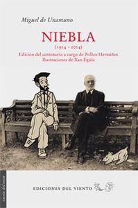 Niebla (1914-2014) "Edición del Centenario a Cargo de Pollux Hernúñez"