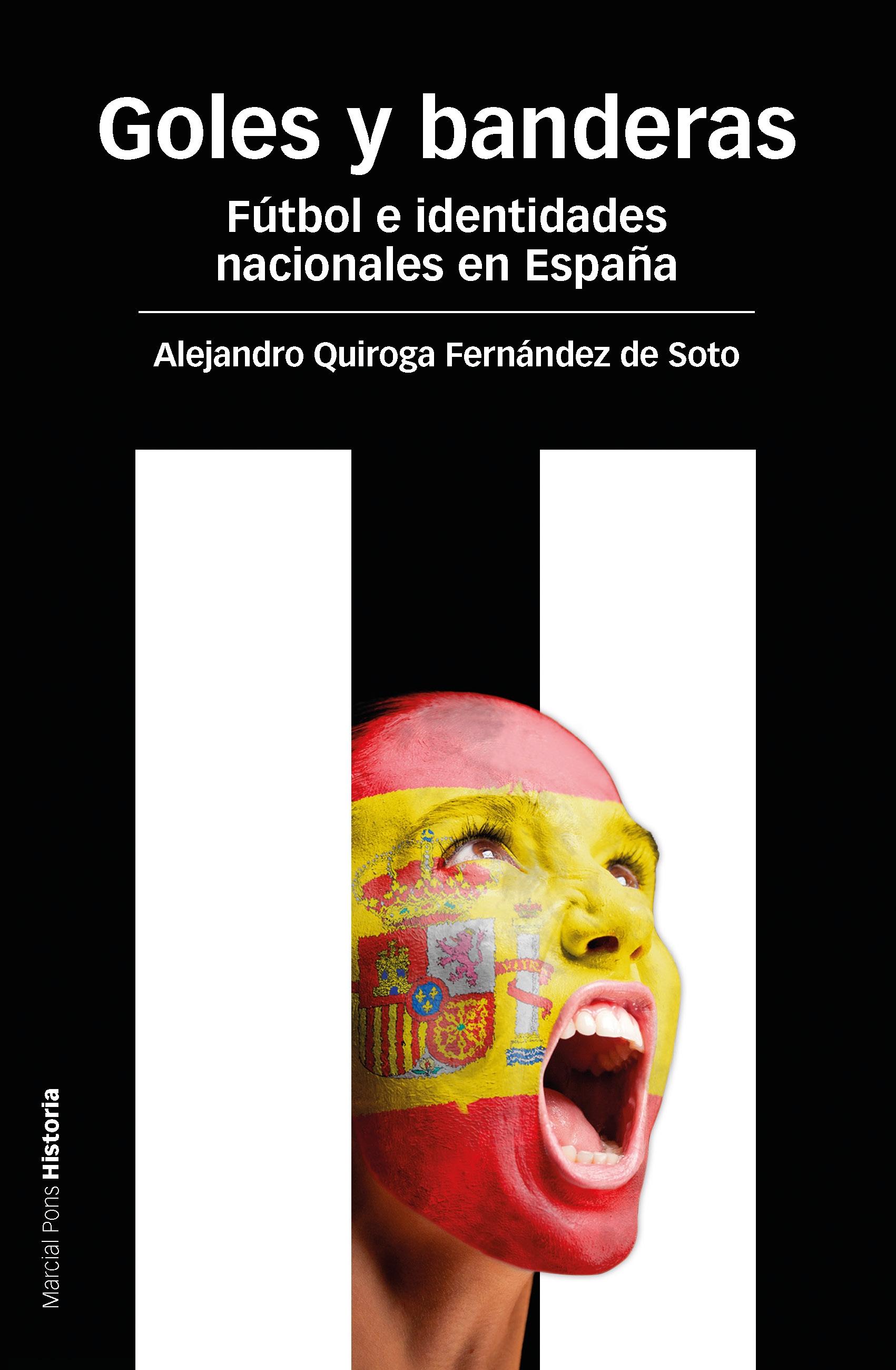 Goles y Banderas "Fútbol e Identidades Nacionales en España"
