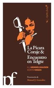 Pícara Coraje & Encuentro en Telgte. 