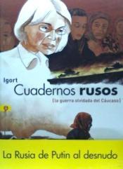 Cuadernos Rusos "La Guerra Olvidada del Caúcaso, Anna Politkovskaya"
