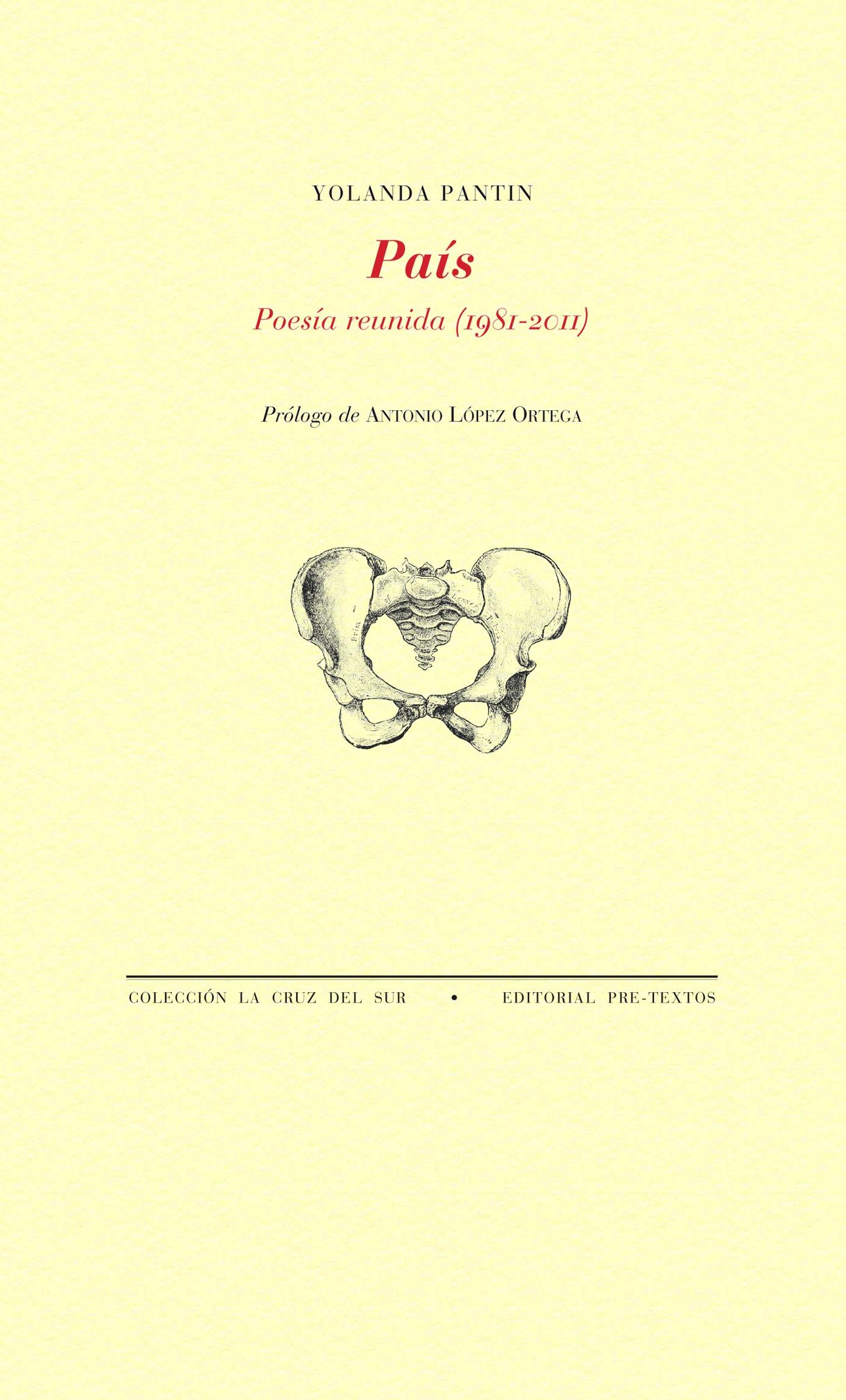 País "Poesía Reunida (1981-2011)". País "Poesía Reunida (1981-2011)".