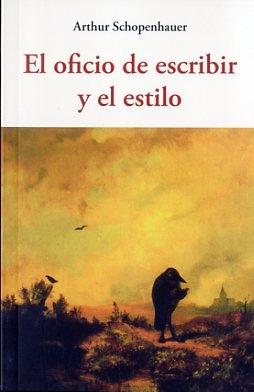 El Oficio de Escribir y el Estilo. El Oficio de Escribir y el Estilo.