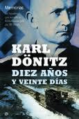 Donitz, Diez Años y Veinte Días. 