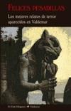 Felices Pesadillas "Los Mejores Relatos de Terror Aparecidos en Valdemar". Felices Pesadillas "Los Mejores Relatos de Terror Aparecidos en Valdemar".