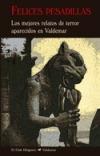 Felices Pesadillas "Los Mejores Relatos de Terror Aparecidos en Valdemar"