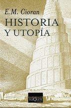 Historia y Utopia. 