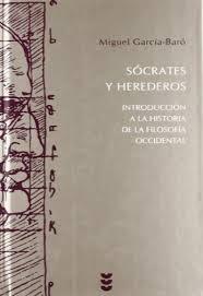 Sócrates y Herederos. Introducción a la Historia de la Filosofía. 