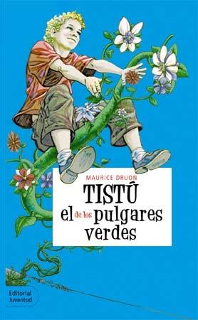 Tistú el de los Pulgares Verdes. 