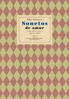 Sonetos de Amor "Versión Rimada y Notas de Ignacio Gamen". 