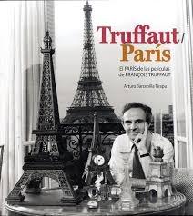 Truffaut-París "el París de las películas de François Truffaut"