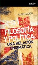 Filosofía y Política "Una Relación Enigmática". 