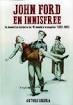 JOHN FORD EN INNISFREE "LA HOMÉRICA HISTORIA DE ' EL HOMBRE TRANQUILO' (1933-1952)"