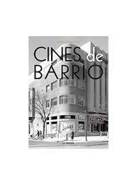 Cines de Barrio "Cines de Madrid 2"