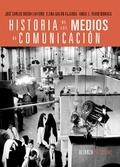 Historia de los Medios de Comunicación. Historia de los Medios de Comunicación.