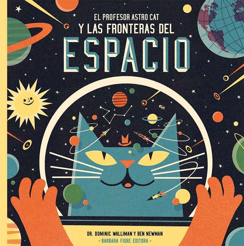 El Profesor Astro cat y las fronteras del espacio