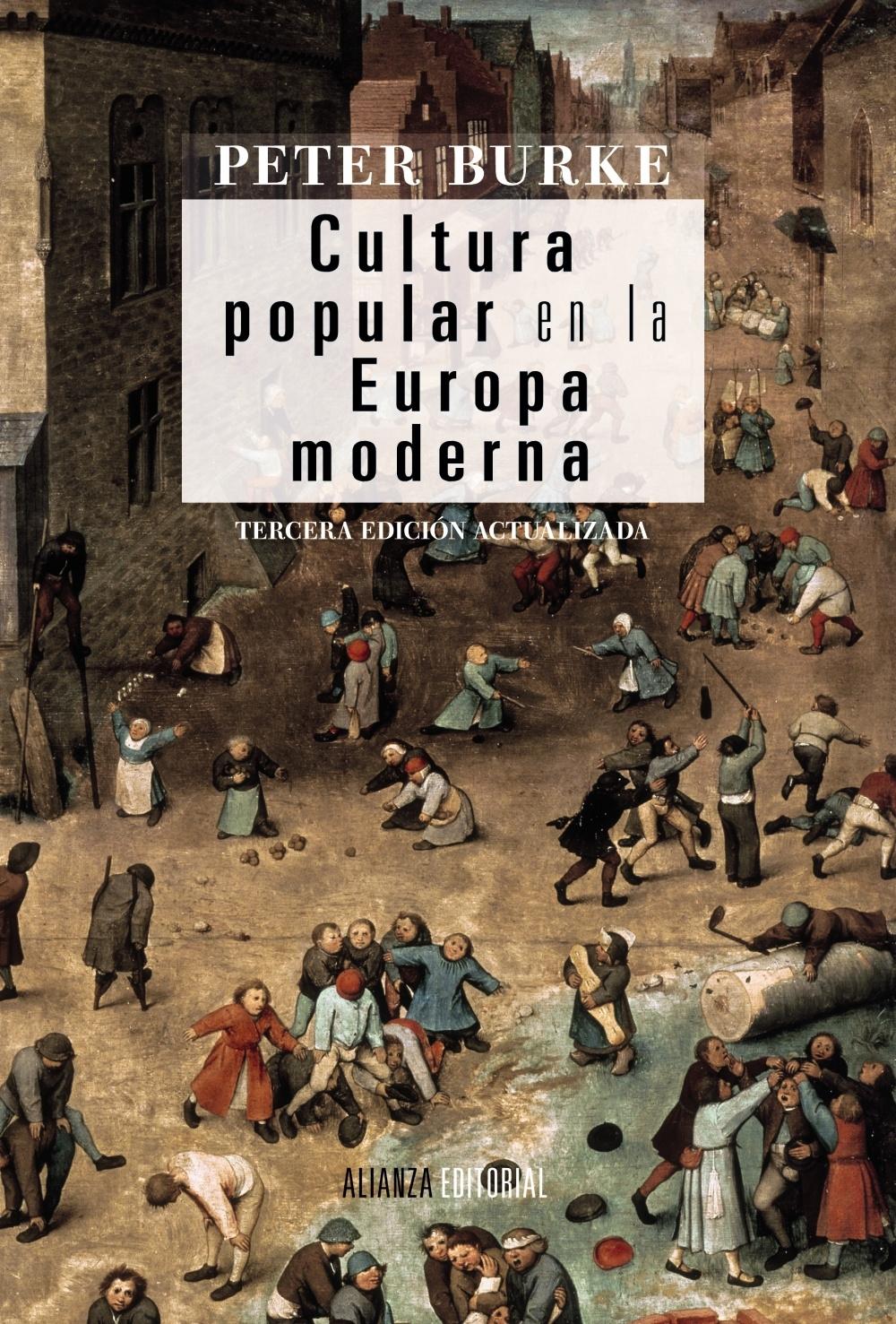 Cultura Popular en la Europa Moderna. Cultura Popular en la Europa Moderna.