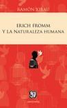 Erich Fromm y la Naturaleza Humana