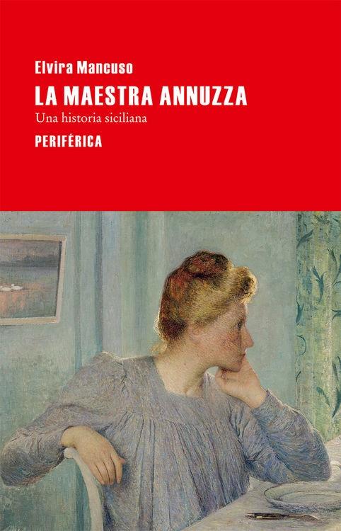 La Maestra Annuzza "Una Historia Siciliana". 