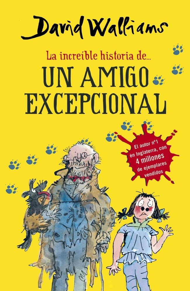 La Increíble Historia De... un Amigo Excepcional. La Increíble Historia De... un Amigo Excepcional.