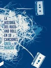 La Historia del Rock & Roll en 10 Canciones. 
