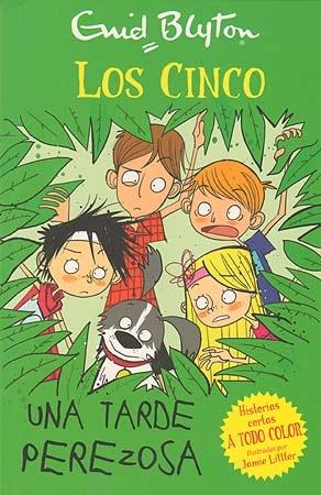 Una Tarde Perezosa "Los Cinco". 