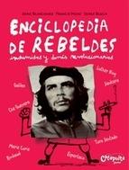 Enciclopedia de rebeldes "Insumisos y demás revolucionarios"