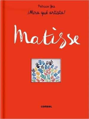 Matisse "¡Mira qué artista!"