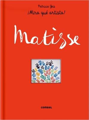 Matisse "¡Mira qué artista!". 