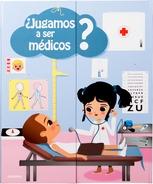 ¿Jugamos a Ser Médicos?. 