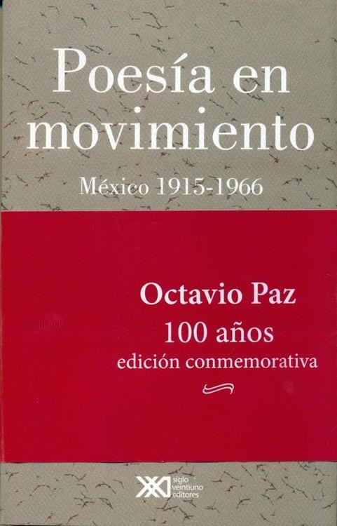 Poesía en Movimiento, México 1915-1966. Poesía en Movimiento, México 1915-1966.
