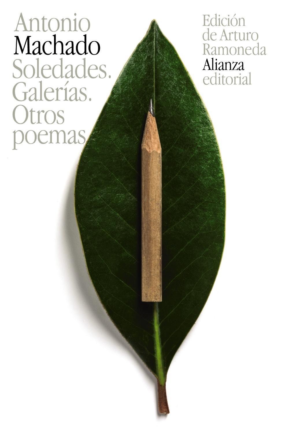 Soledades. Galerías. Otros Poemas