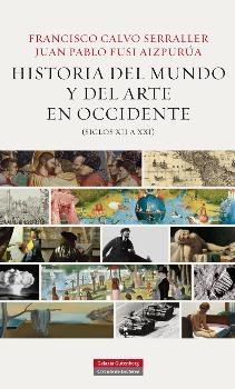 Historia del Mundo y del Arte en Occidente "(Siglos XII a Xxi)"