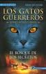 El Bosque de los Secretos "El Clan de los Gatos Guerreros 3"