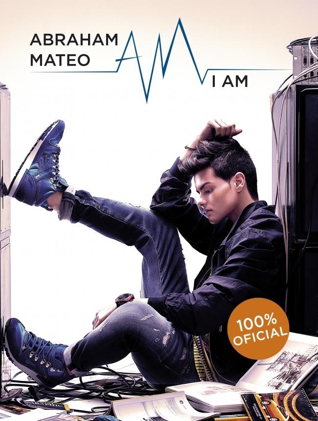 Abraham Mateo. I Am "100% Oficial". Abraham Mateo. I Am "100% Oficial".