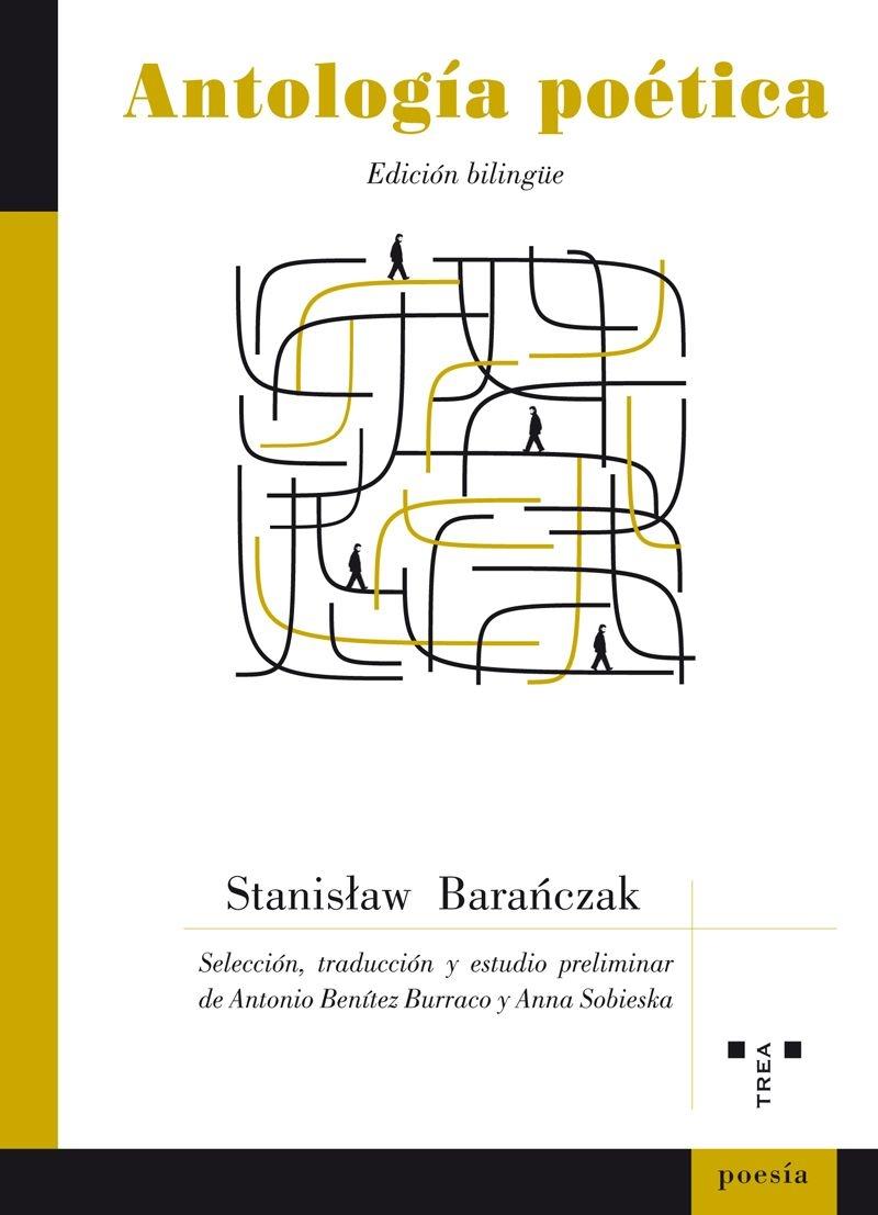 Antología Poética. Stanislaw Baranczak