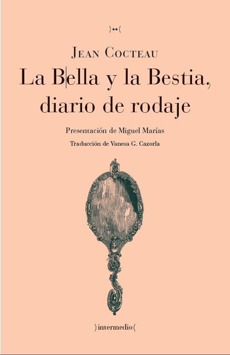 La Bella y la Bestia "Diario de Rodaje"