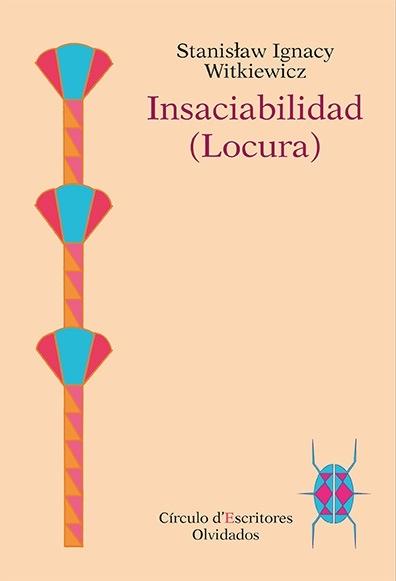 Insaciabilidad "(Locura)"