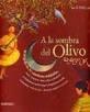 A la sombra del olivo (libro + CD) "El Magreb en 29 canciones infantiles"