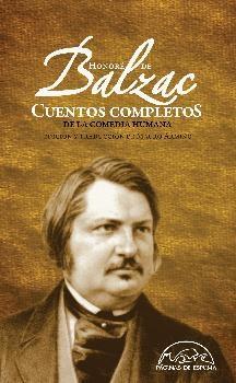 Cuentos Completos - Balzac "De la Comedia Humana"