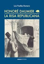 Honoré Daumier. La risa republicana