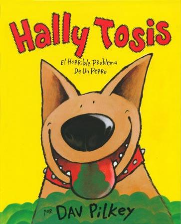 Hally Tosis "El horrible problema de un perro". 